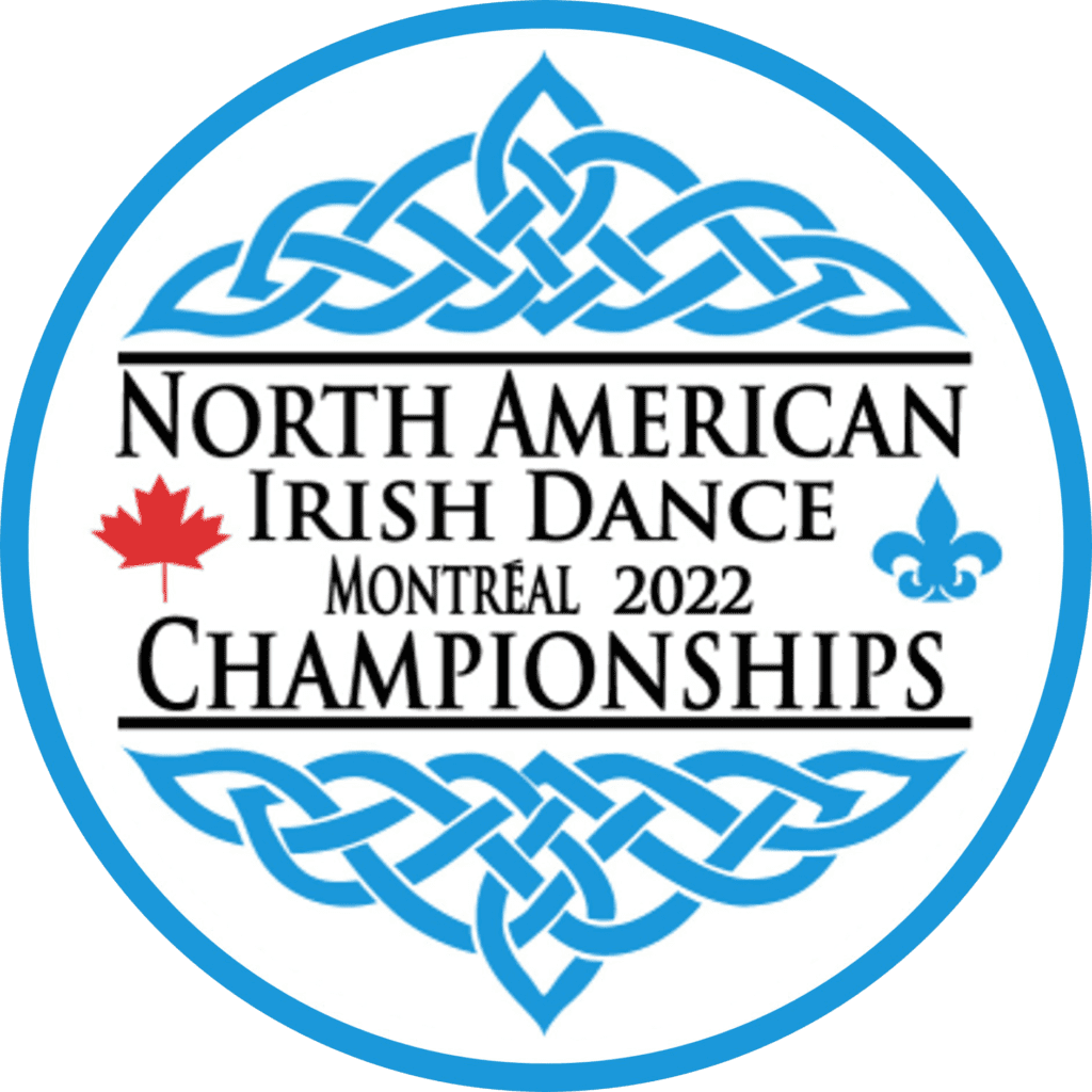 A logo featuring blue knotwork on a white background and the words "North American Irish Dance Championships, Montreal 2022" paired with a maple leaf and fleur de lys, all in a light blue circle.